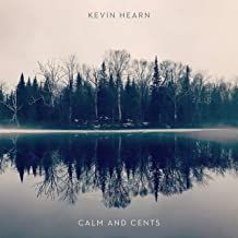 803057040674- Kevin Hearn-Calm and Cents-LP